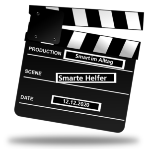 Filmklappe mit dem Titel: Production: Smart im Alltag. Scene: Smarte Helfer. Date: 12.12.2020